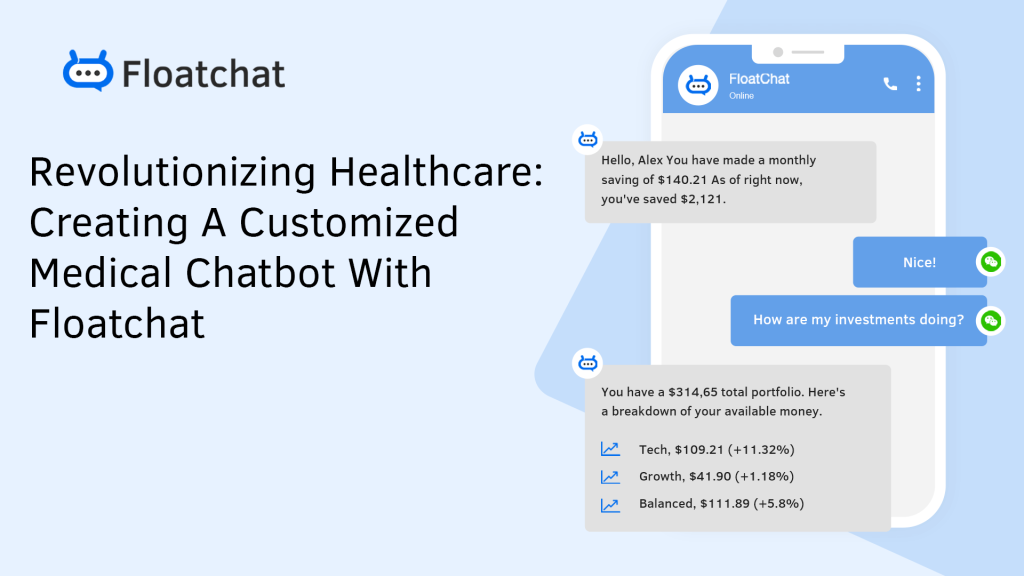 Customized Medical Chatbot with Floatchat: Revolutionizing Healthcare